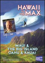 Hawaii to the Max - 