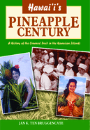 Hawaii's Pineapple Century