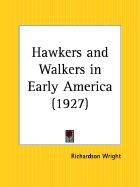 Hawkers and Walkers in Early America