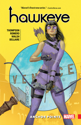 Hawkeye: Kate Bishop, Volume 1: Anchor Points - Thompson, Kelly (Text by), and Romero, Leonardo (Illustrator)