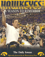 Hawkeyes: A Season to Remember