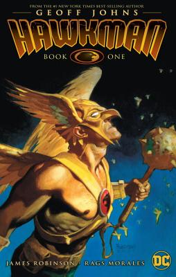 Hawkman by Geoff Johns Book One - Johns, Geoff