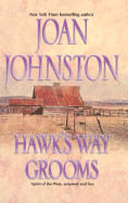 Hawk's Way Grooms: The Virgin Groom/The Substitute Groom - Johnston, Joan