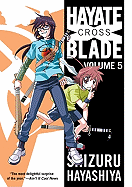 Hayate X Blade, Volume 5