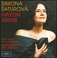 Haydn: Arias - Simona Saturova (sopranino); NDR Radio Philharmonic Orchestra; Alessandro de Marchi (conductor)