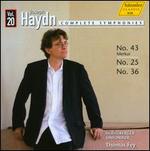 Haydn: Complete Symphonies, Vol. 20: Nos. 43 "Merkur", 25 & 36