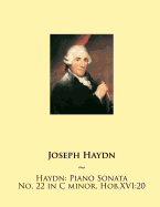 Haydn: Piano Sonata No. 22 in C minor, Hob.XVI:20