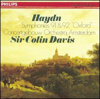 Haydn: Symphonies 91 & 92 "Oxford" - Royal Concertgebouw Orchestra; Colin Davis (conductor)