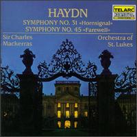 Haydn: Symphonies Nos. 31 "Hornsignal" & 45 "Farewell" - Orchestra of St. Luke's; Charles Mackerras (conductor)