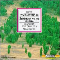 Haydn: Symphony No. 88; Symphony No. 100 "Military" - Hungarian State Symphony Orchestra; Adam Fischer (conductor)