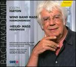 Haydn: Wind Band Mass; "Heilig" Mass