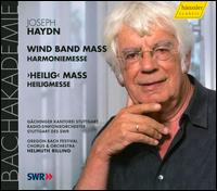 Haydn: Wind Band Mass; "Heilig" Mass - Gchinger Kantorei Stuttgart (choir, chorus); Oregon Bach Festival Chorus (choir, chorus); Helmuth Rilling (conductor)