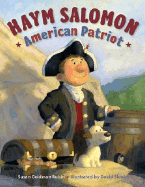 Haym Salomon: American Patriot