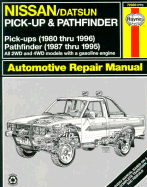 Haynes Nissan Pickup, 1980-96 and Pathfinder, 1981-95 - Haynes Publishing (Editor), and Paul, Rik