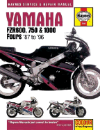 Haynes Yamaha FZR600, 750 & 1000 Service and Repair Manual: Fours '87 to '96