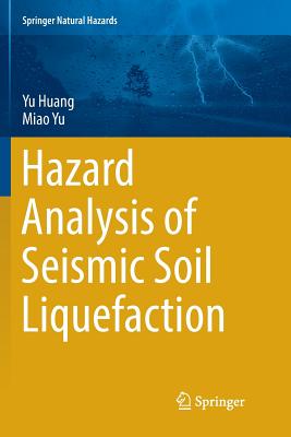 Hazard Analysis of Seismic Soil Liquefaction - Huang, Yu, and Yu, Miao