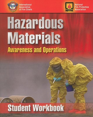 Hazardous Materials Awareness and Operations, Student Workbook - Iafc, and Nfpa, and Schnepp, Rob