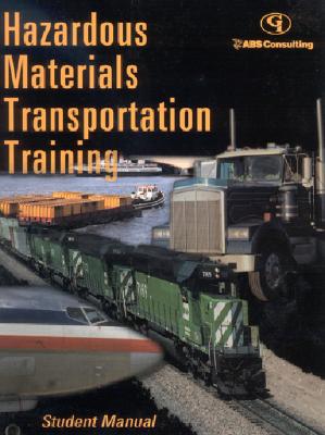 Hazardous Materials Transportation Training: Student's Manual - Department of Transportation, U S