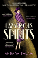 Hazardous Spirits: Shortlisted for Fiction Book of the Year at Scotland's National Book Awards 2024