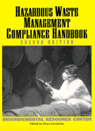 Hazardous Waste Management: Compliance Handbook Environmental Resource Center