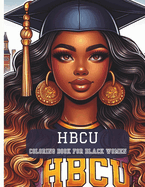Hbcu: Coloring Book for Black Women