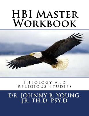 HBI Master Workbook: Theology and Religious Studies - Young Jr, Johnny B