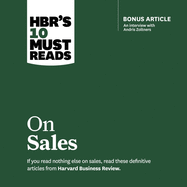 Hbr's 10 Must Reads on Sales
