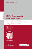 HCI for Cybersecurity, Privacy and Trust: 6th International Conference, HCI-CPT 2024, Held as Part of the 26th HCI International Conference, HCII 2024, Washington, DC, USA, June 29-July 4, 2024, Proceedings, Part II