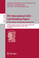 HCI International 2022 - Late Breaking Papers: HCI for Today's Community and Economy: 24th International Conference on Human-Computer Interaction, HCII 2022, Virtual Event, June 26-July 1, 2022, Proceedings