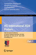 HCI International 2024 Posters: 26th International Conference on Human-Computer Interaction, HCII 2024, Washington, DC, USA, June 29-July 4, 2024, Proceedings, Part I