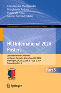 HCI International 2024 Posters: 26th International Conference on Human-Computer Interaction, HCII 2024, Washington, DC, USA, June 29 - July 4, 2024, Proceedings, Part V