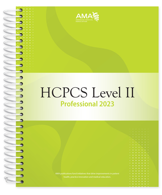 HCPCS 2023 Level II Professional Edition - American Medical Association