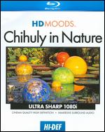 HD Moods: Chihuly in Nature - 