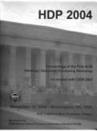Hdp 2004: Proceedings of the First ACM Hardcopy Document Processing Workshop, November 12, 2004, Washington, DC, USA; Co-Located with Cikm 2004 - Association for Computing Machinery