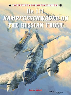 He 111 Kampfgeschwader on the Russian Front - 