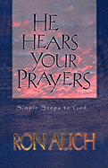 He Hears Your Prayers