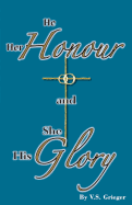 He Her Honour and She His Glory