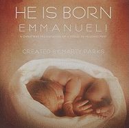 He Is Born--Emmanuel!: A Christmas Presentation of 5 Songs in Unison/2-Part
