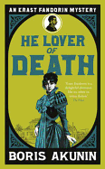 He Lover of Death: Erast Fandorin 9