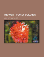 He Went for a Soldier