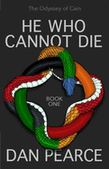 He Who Cannot Die