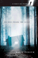 He Who Fears the Wolf: An Inspector Sejer Mystery - Fossum, Karin, and David, Felicity (Translated by)