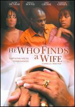 He Who Finds a Wife