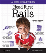 Head First: Rails: A Learner's Companion to Ruby on Rails