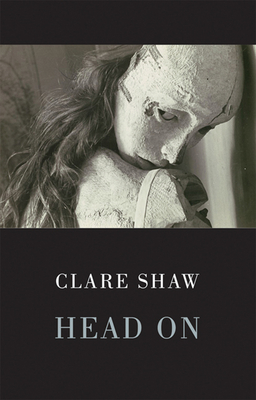 Head On - Shaw, Clare