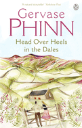 Head Over Heels in the Dales