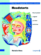 Headstarts: One Hundred Original Pre-Text Activities