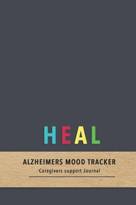 Heal Alzheimers mood tracker: A care givers journal for Dementia and Alzheimers patents - Track the disease and improve your care - Studio, Dementia Activity