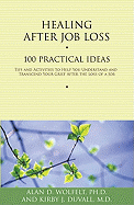 Healing After Job Loss: 100 Practical Ideas
