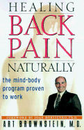 Healing Back Pain Naturally: The Mind-Body Program Proven to Work